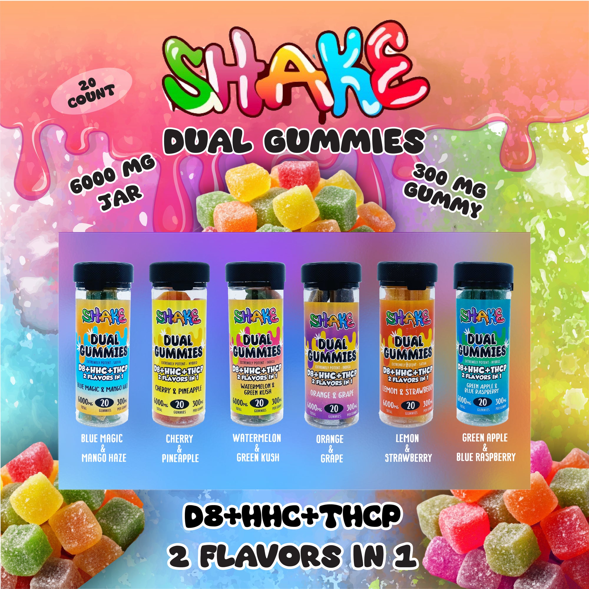 SHAKE D8+HHC+THCP DUAL GUMMY 300MG EACH | 6000MG JAR | 20CT