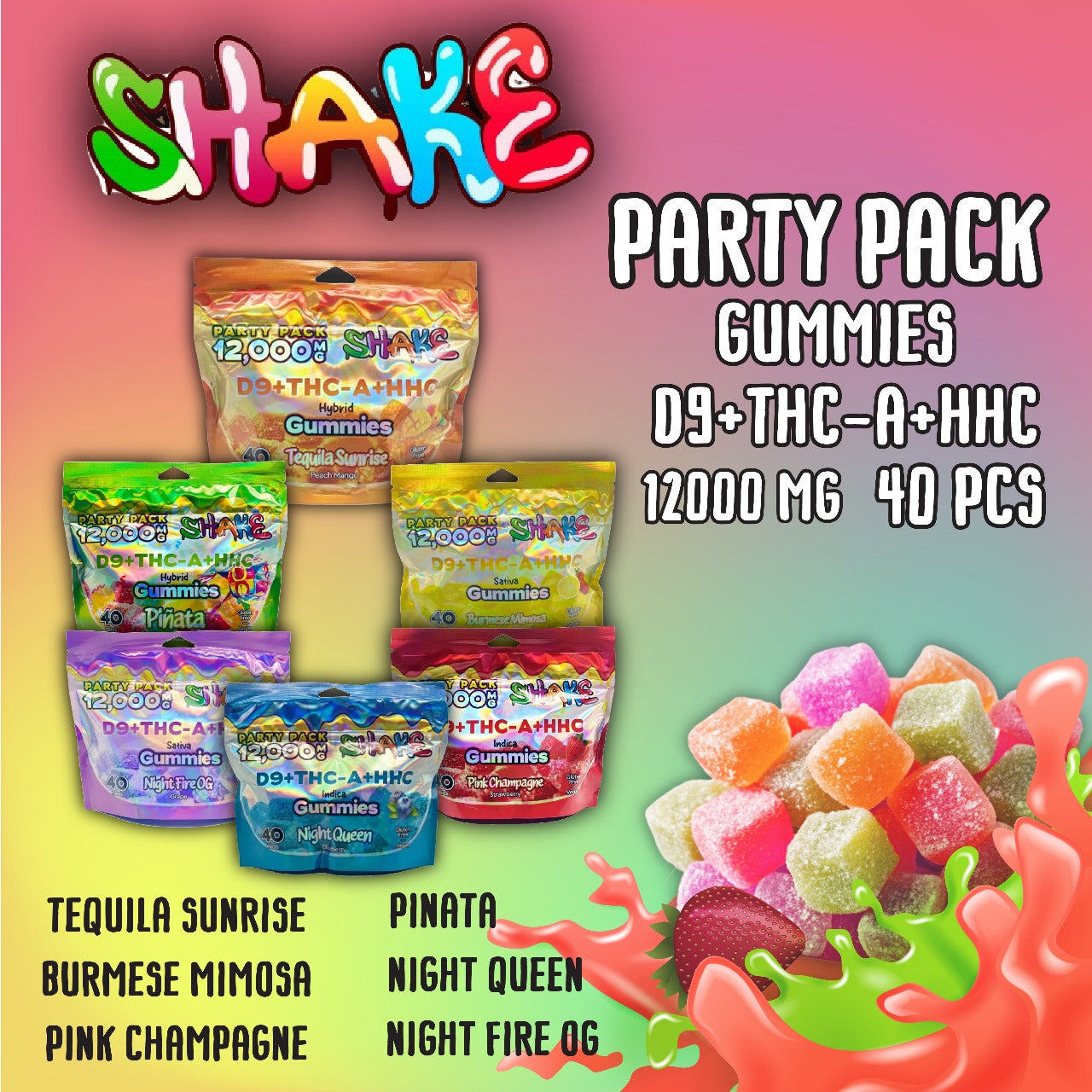 SHAKE D9+THC-A+HHC PARTY PACK 12000MG | 300MG GUMMY | 40 CT